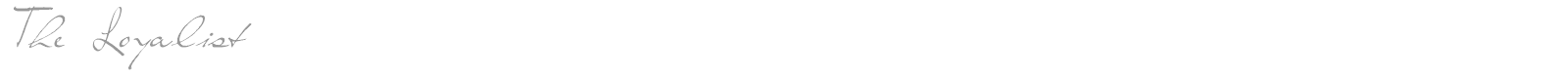 The Loyalist font preview